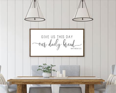 Dining Room Wall Art Matthew Give Us This Day Our Daily Bread