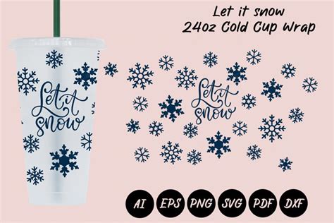 Let It Snow 24oz Cold Cup Wrap Svg