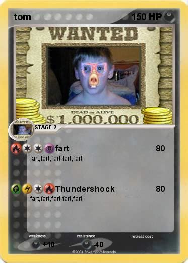 Pokémon Tom 18 18 Fart My Pokemon Card