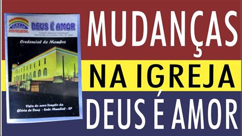 Mudan As Na Igreja Deus Amor Regimento Interno Da Ipda Youtube