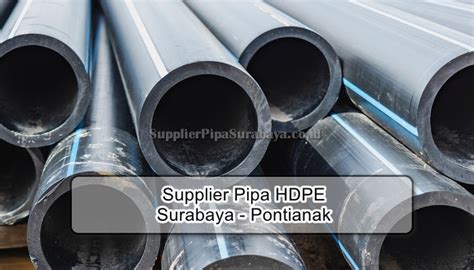 Supplier Pipa Hdpe Profesional Supplier Pipa Surabaya