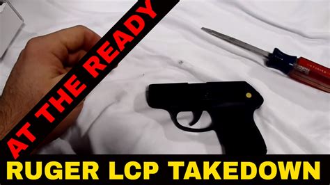 Ruger Lcp 380 Acp Disassembly Assembly Field Strip By At The Ready Youtube