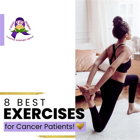 8 Best Exercises For Cancer Patients Gennie Dean Cancer Support Group