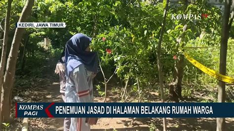 Warga Kediri Heboh Dengan Temuan Jasad Pria Tanpa Identitas Di Halaman