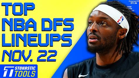 Nba Dfs Picks 11 22 23 For Draftkings And Fanduel Stokastic Nba Dfs