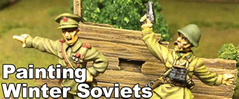 Painting Winter Soviets Bolt Action Warlord Games