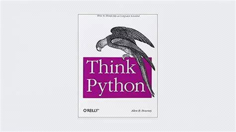 Think Python How To Think Like A Computer Scientist