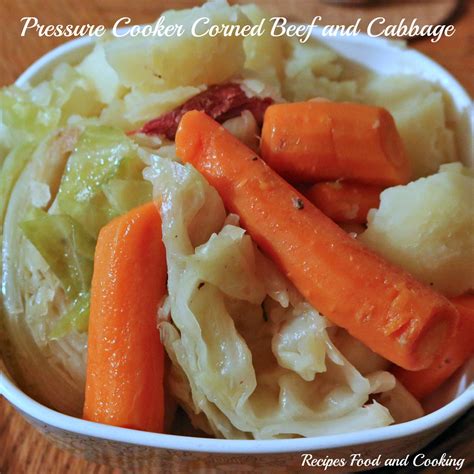 Pressure Cooker Corned Beef with Cabbage, Carrots and Potatoes