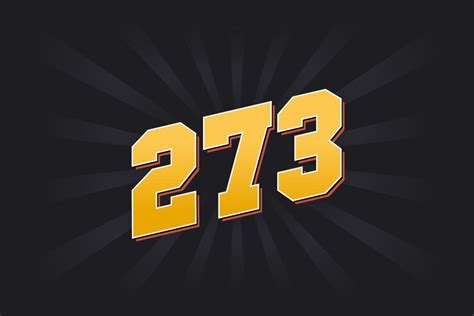 Premium Vector Number 273 Vector Font Alphabet Yellow 273 Number With