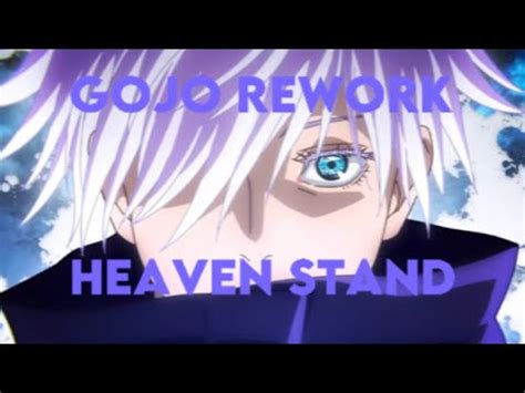 Heaven Stand Reworked Gojo Showcase YouTube