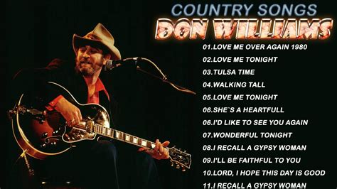 Don Williams Greatest Hits Collection Full Album Hq Best Songs Of Don