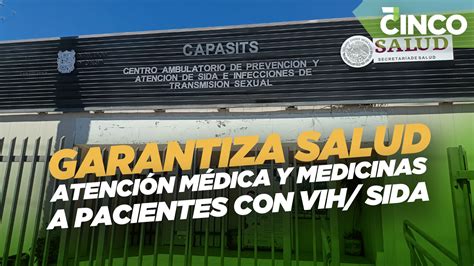 Garantiza Salud Atenci N M Dica Y Medicinas A Pacientes Con Vih Sida