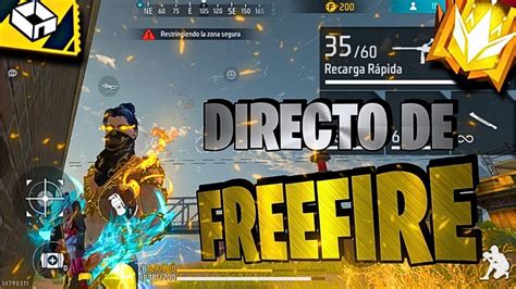 Directo De Free Fire Subiendo A Gran Maestro Con Subs Rank Decla Y