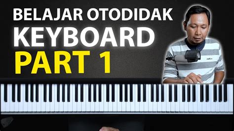 Membership Part 1 BELAJAR KEYBOARD OTODIDAK Belajar Piano Keyboard