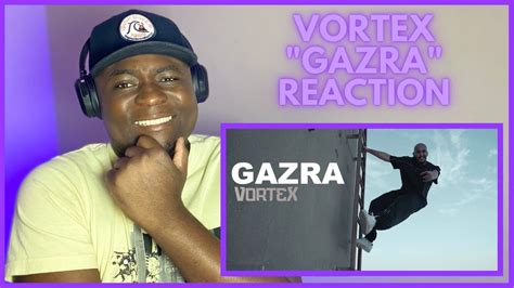 Vortex Gazra فورتكس قازره Honest Reaction Youtube