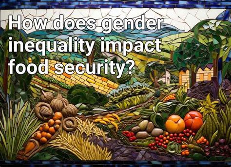 How Does Gender Inequality Impact Food Security Agriculture Gov Capital