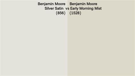 Benjamin Moore Silver Satin Vs Early Morning Mist Side By Side Comparison