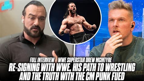 Drew McIntyre Covers Re Signing With WWE His True Feelings On CM Punk