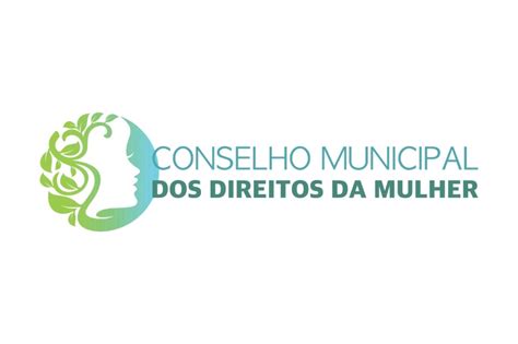 Conselho Municipal Dos Direitos Da Mulher CMDM Prefeitura De