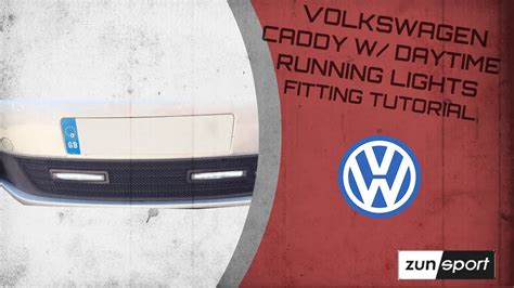 Vw Caddy W Daytime Running Lights Fitting Tutorial Youtube