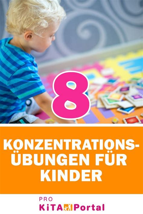 Konzentration bei Kindern fördern 7 Übungen Pro Kita