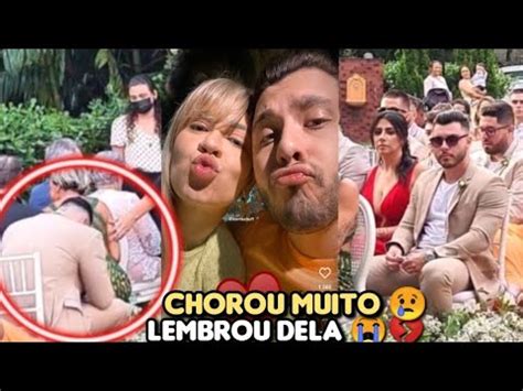 Murilo Huff Chora Durante Casamento Ao Lembrar De Mar Lia Mendon A