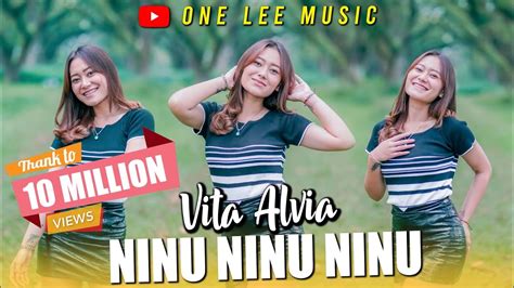 Vita Alvia Ninu Ninu Ninu Infone Maseh DJ Remix YouTube Music