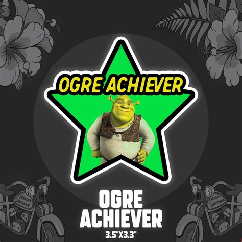 Ogre Achiever 35 Die Cut Sticker Etsy