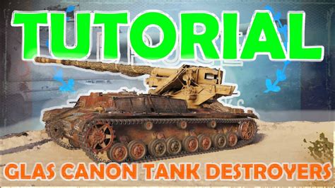 How To Play Glas Canon Tds Without Armor World Of Tanks Tutorial