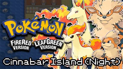 Cinnabar Island Night Pokémon Firered And Leafgreen Ds Ost Youtube