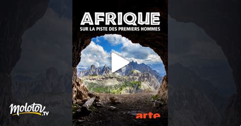 Afrique Sur La Piste Des Premiers Hommes En Streaming Gratuit