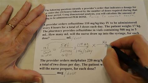 Using Dimensional Analysis To Calculate Drug Dosages Weight Based Per