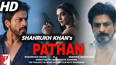 Pathan Official Trailer Shah Rukh Khan Deepika Pathan Trailer