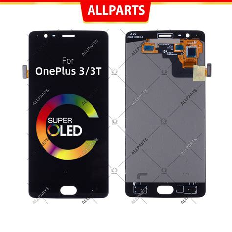 ALLPARTS Màn Hình OLED Cùng Bộ Số Hóa Cảm Ứng Thay Thế Cho OnePlus 3 3T