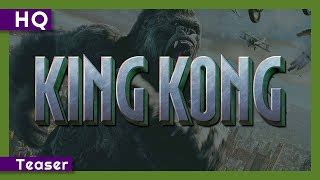 King Kong Teljes Film Magyarul A Legjobb Filmek S Sorozatok Sfilm Hu