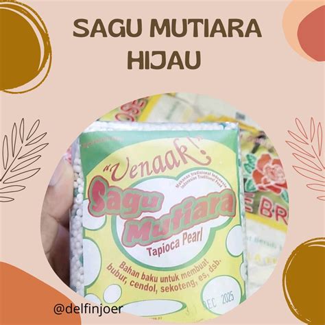 Jual Delfinjoer Sagu Mutiara Sagu Mutiara Hijau Gram Sagu