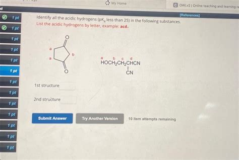 Solved Identify All The Acidic Hydrogens PKa Less Than 25 Chegg