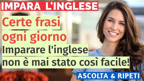 Parla Inglese Fluentemente Impara Facilmente Con Frasi Utili In