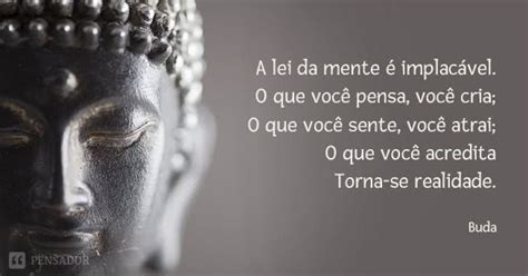 17 Frases De Buda Que Vão Inspirar A Sua Vida Pensador