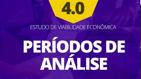 Planilha De Estudo De Viabilidade Econômica 40 Períodos De Análise