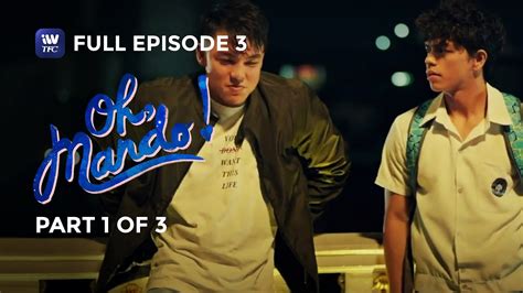 Oh Mando Episode 3 Part 1 Of 3 Iwanttfc Originals Playback Youtube