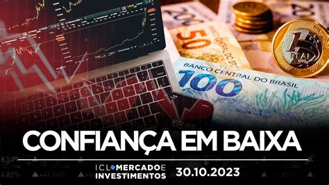 ICL MERCADO E INVESTIMENTOS 30 10 23 COMÉRCIO SERVIÇOS E BANCOS