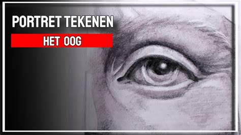 Hoe Teken Je Een Oog Portret Tekenen Met Houtskool YouTube