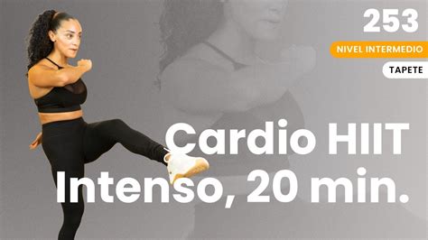 Cardio HIIT Intenso Actívate y quema calorías con 20 minutos de