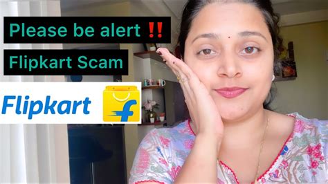 Be Alert ‼️‼️ Flipkart Scam ⁠ ⁠flipkart Youtube