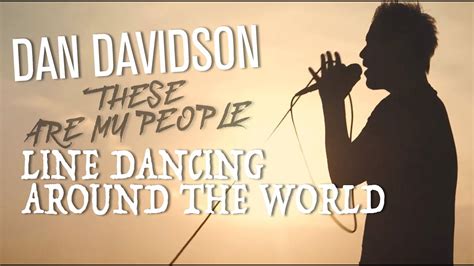 Dan Davidson These Are My People Official Video Youtube