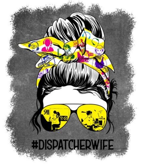 Messy Bun Dispatcher Wife Dispatcherwife Its A Etsy