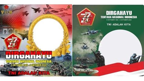 SELAMAT HARI TNI Ini Kumpulan Link Twibbon HUT TNI 2022 Yang