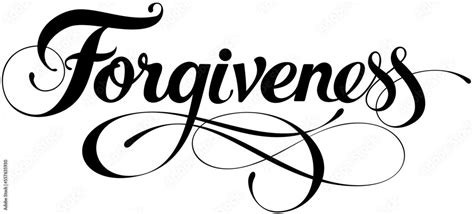 Forgiveness - custom calligraphy text Stock Vector | Adobe Stock