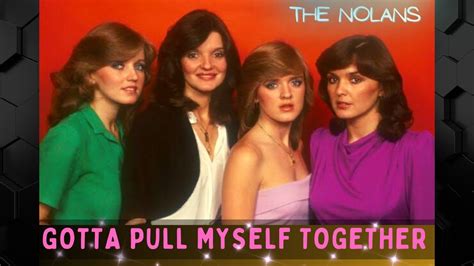 The Nolans Gotta Pull Myself Together Dolby Remastered Audio New